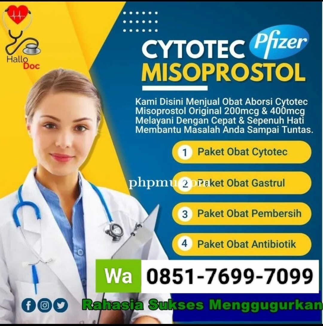 0851/7699/7099 JUAL OBAT ABORSI CYTOTEC Ampuh No.1 DI BREBES