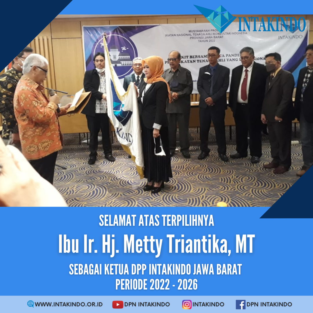 Ibu Ir. Hj. Metty Triantika, MT Terpilih Sebagai Ketua DPP INTAKINDO Jawa Barat 